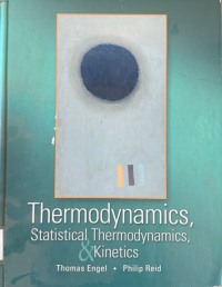 Image of Thermodynamics, Statistical Thermodynamics, & Kinetics