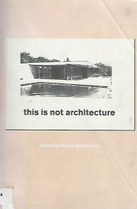 Image of THIS IS NOT ARCHITECTURE