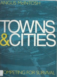 Image of TOWNS AND CITIES COMPETING FOR SURVIVAL