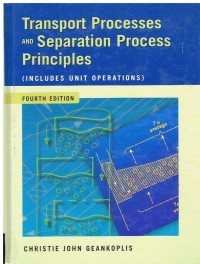Image of TRANSPORT PROCESSES AND SEPARATION PROCESS PRINCIPLES