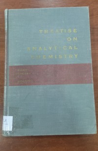 Image of TREATISE ON ANALYTICAL CHEMISTRY