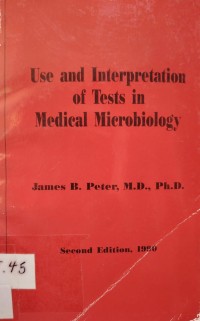 Image of Use and Interpretation of Tests in Medical Microbiology