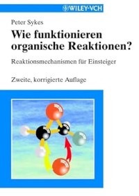 Image of Wie funktionieren organische Reaktionen?