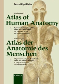 Image of Wolf‑Heidegger’s Atlas of Human Anatomy, Volume 1: Systemic Anatomy, Body Wall, Upper and Lower Limb