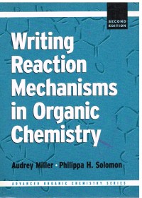 Image of Writing Reaction Mechanisms in Organic Chemistry